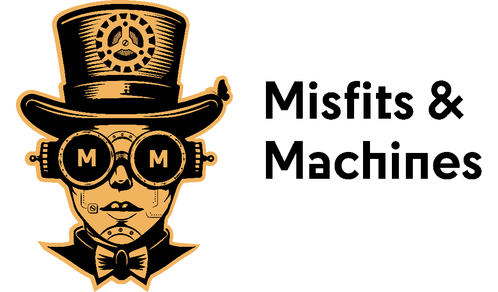 Misfits & Machines