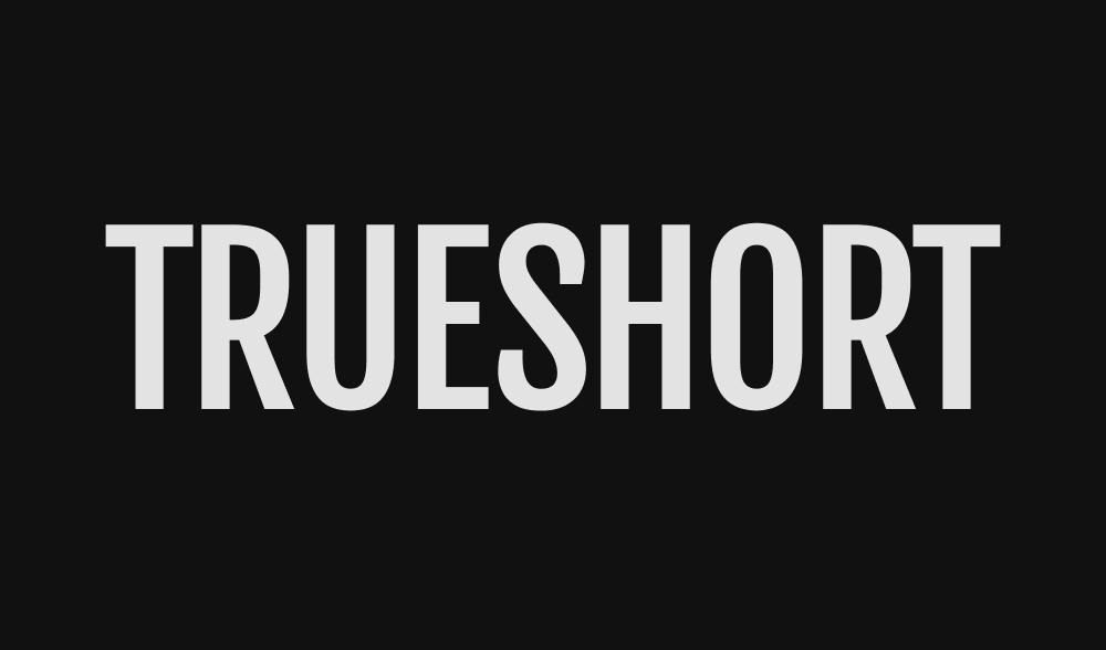 TrueShort